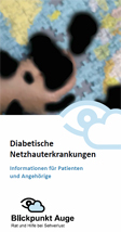 Titelbild der Broschüre "Diabetische Netzhauterkrankungen"